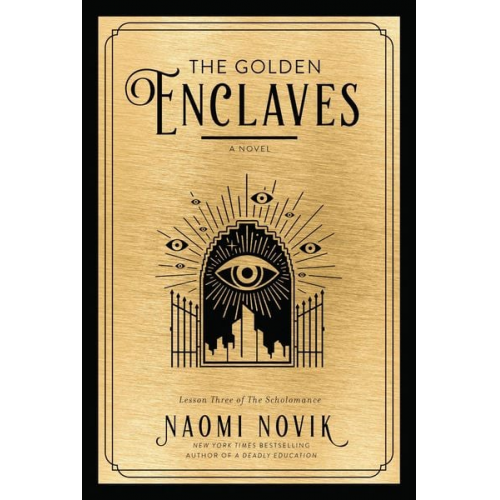 Naomi Novik - The Golden Enclaves