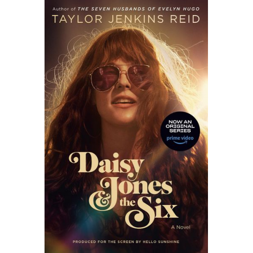Taylor Jenkins Reid - Daisy Jones & The Six (TV Tie-in Edition)