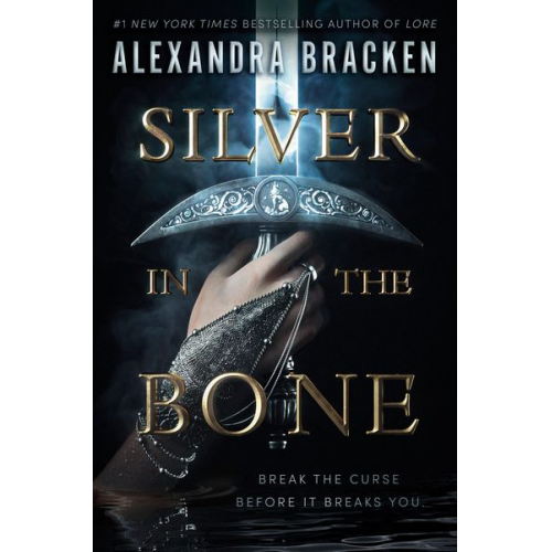 Alexandra Bracken - Silver in the Bone
