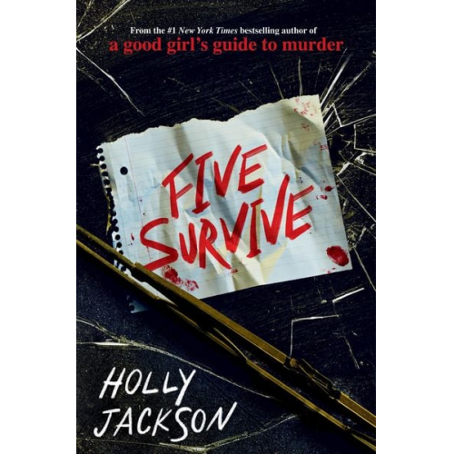 Holly Jackson - Jackson, H: Five Survive