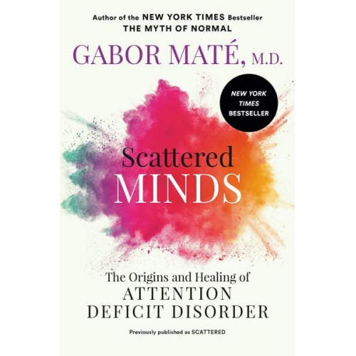 Gabor Maté - Scattered Minds