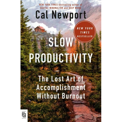 Cal Newport - Slow Productivity