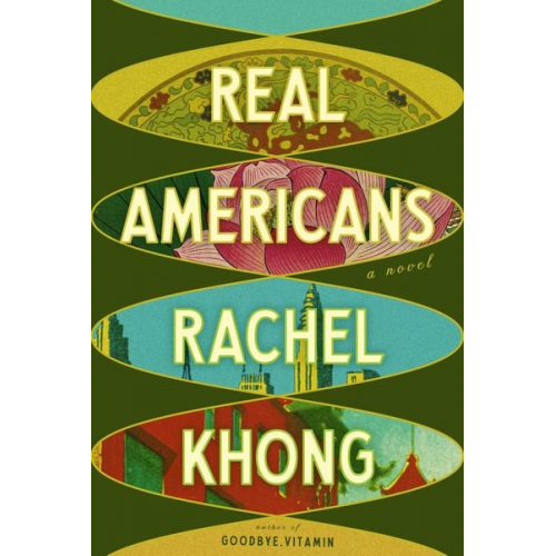 Rachel Khong - Real Americans