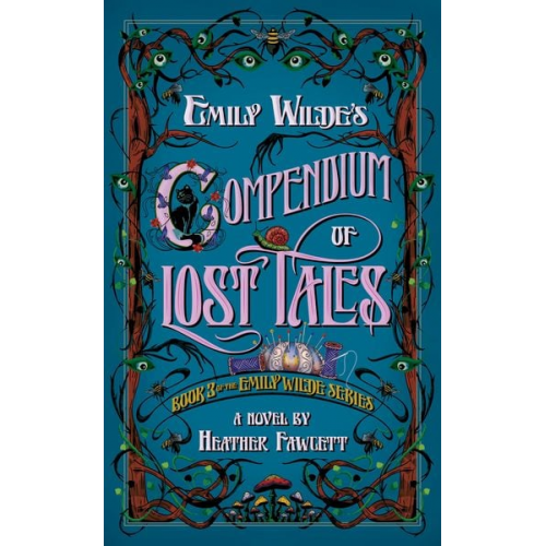 Heather Fawcett - Emily Wilde's Compendium of Lost Tales