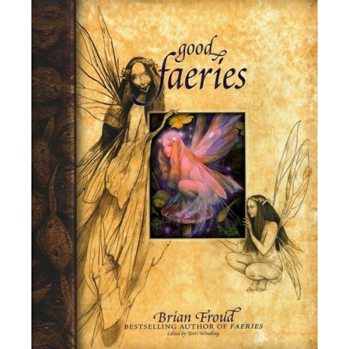 Brian Froud - Good Faeries/Bad Faeries