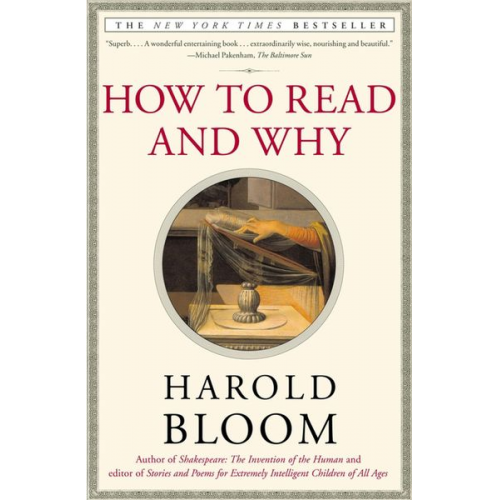 Harold Bloom - How to Read and Why