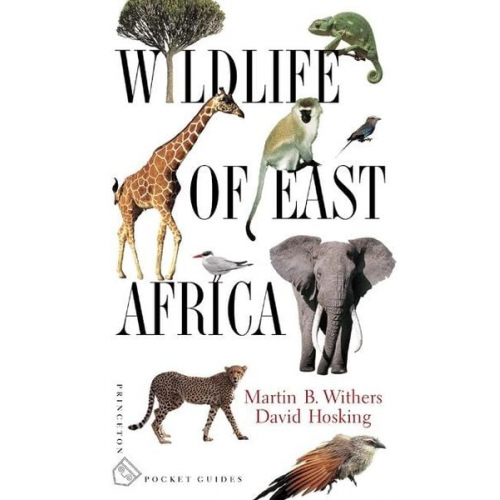 Martin B. Withers David Hosking - Wildlife of East Africa