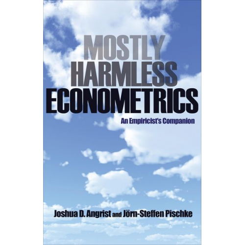 Joshua D. Angrist Jörn-Steffen Pischke - Mostly Harmless Econometrics