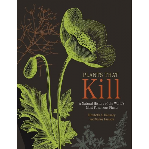 Elizabeth A. Dauncey Sonny Larsson - Plants That Kill