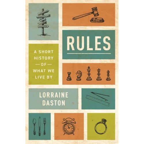 Lorraine Daston - Rules