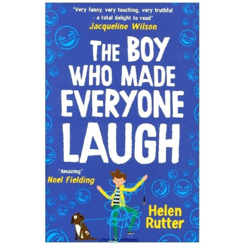 Helen Rutter - The Boy Who Made Everyone Laugh