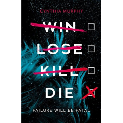 Cynthia Murphy - Die Win, Lose, Kill