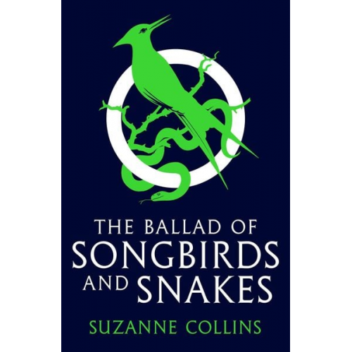 Suzanne Collins - The Hunger Games: The Ballad of Songbirds and Snakes