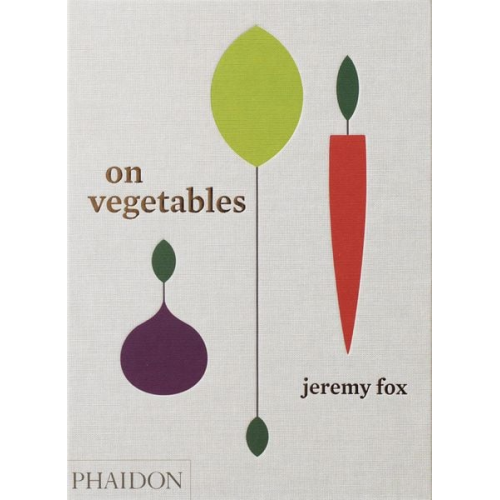 Jeremy Fox Noah Galuten - On Vegetables