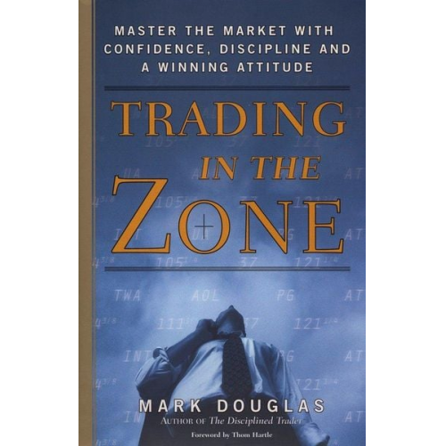 Mark Douglas - Trading in the Zone