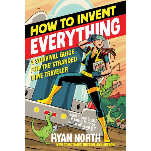 Ryan North - How to Invent Everything