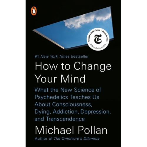 Michael Pollan - How to Change Your Mind