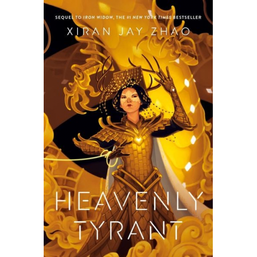 Xiran Jay Zhao - Heavenly Tyrant (Iron Widow, Book 2)