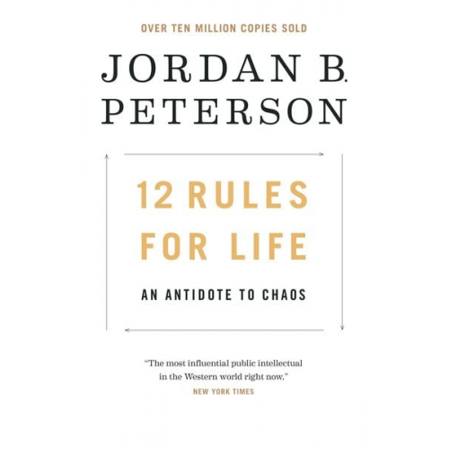 Jordan B. Peterson - 12 Rules for Life