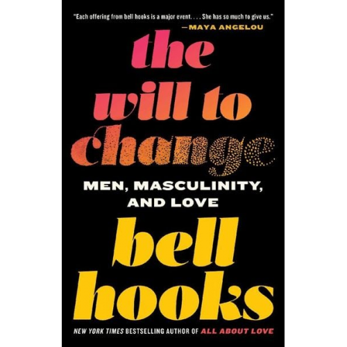 Bell hooks - The Will to Change