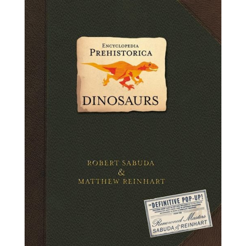 Matthew Reinhart Robert Sabuda - Encyclopedia Prehistorica Dinosaurs