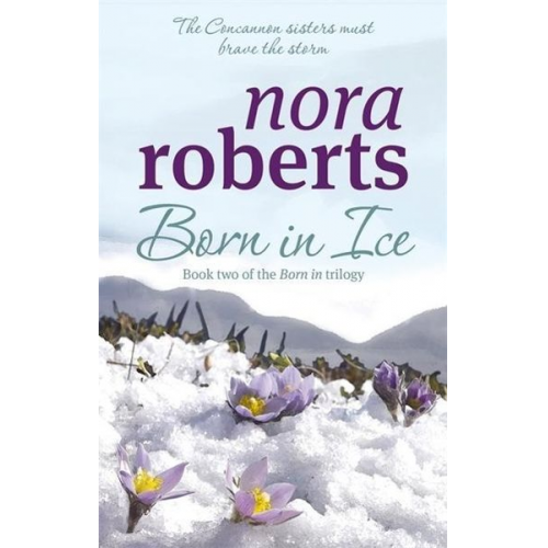 Nora Roberts - Born In Ice