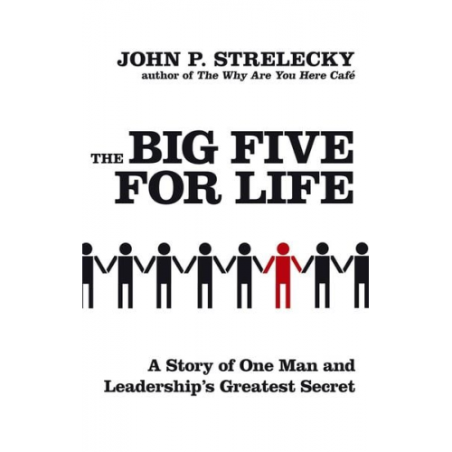 John P. Strelecky - The Big Five for Life