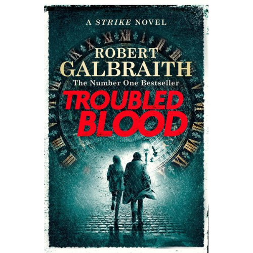 Robert Galbraith (Pseudonym von J.K. Rowling) - Galbraith, R: Troubled Blood