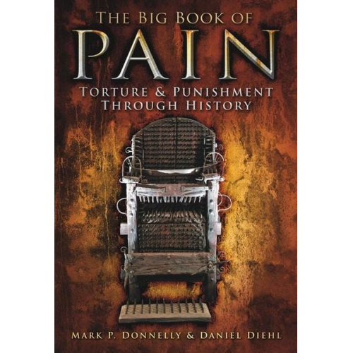 Daniel Diehl Mark P. Donnelly - The Big Book of Pain