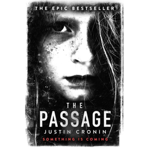 Justin Cronin - The Passage Trilogy 1