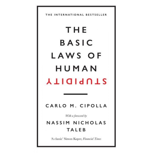 Carlo M. Cipolla - The Basic Laws of Human Stupidity