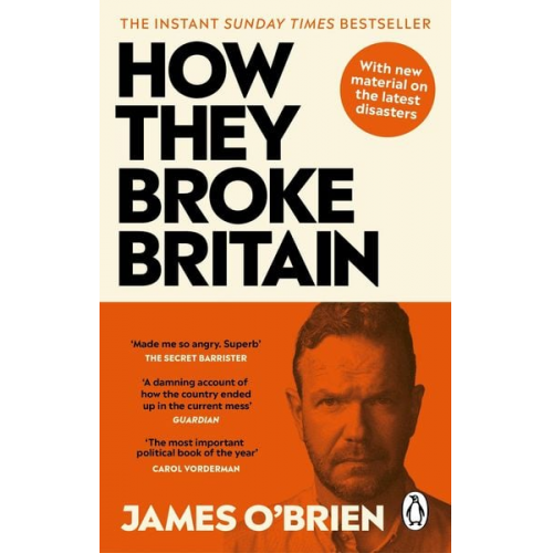 James O'Brien - How They Broke Britain