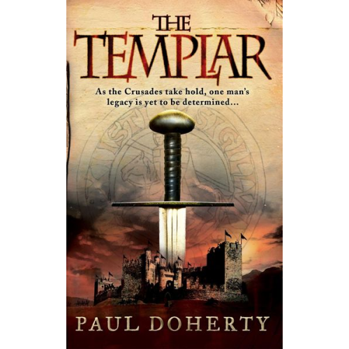 Paul Doherty - The Templar (Templars, Book 1)