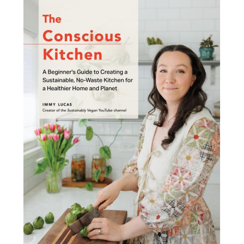 Immy Lucas - The Conscious Kitchen