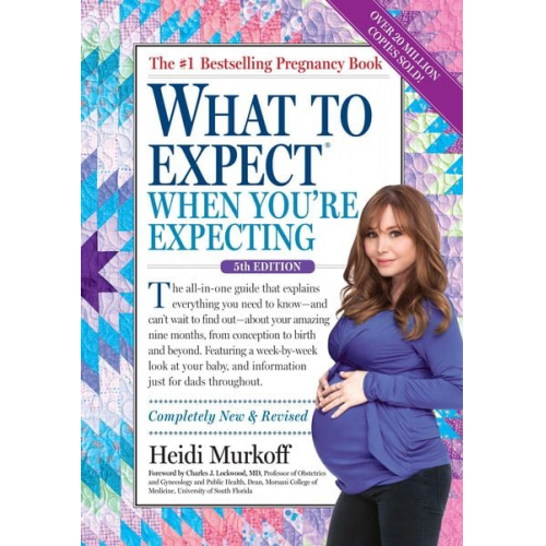 Heidi Murkoff - What to Expect When You're Expecting