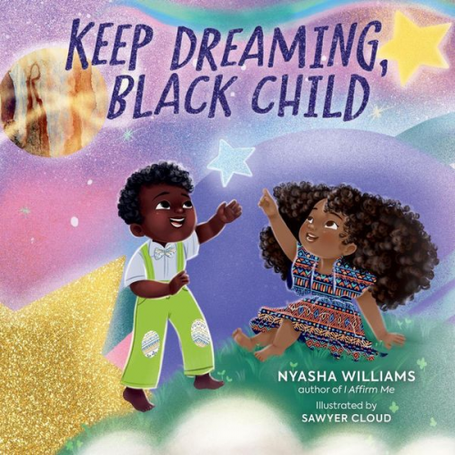 Nyasha Williams - Keep Dreaming, Black Child