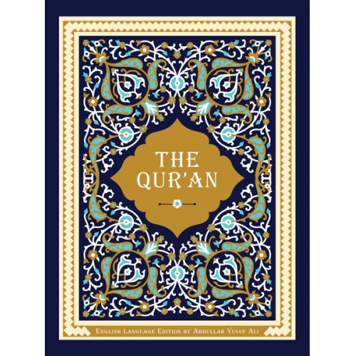 Abdullah Yusuf Ali - The Qur'an