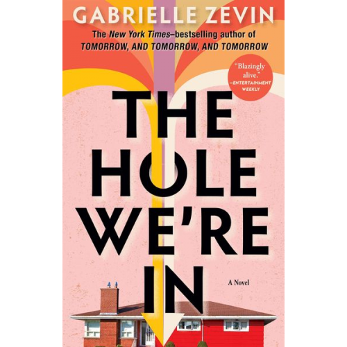 Gabrielle Zevin - The Hole We're in