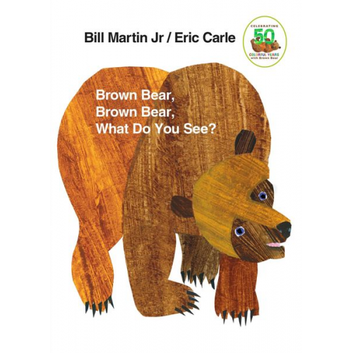 Bill Martin - Brown Bear, Brown Bear, What Do You See?