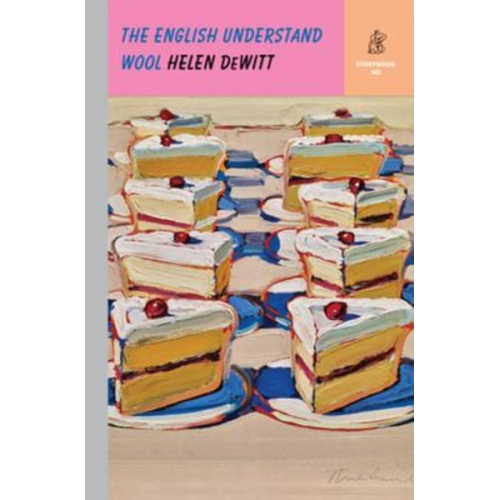 Helen Dewitt - The English Understand Wool