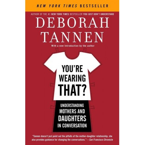 Deborah Tannen - You're Wearing That?