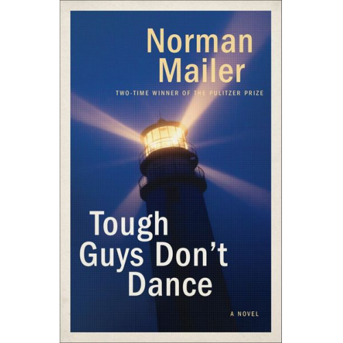 Norman Mailer - Tough Guys Don't Dance