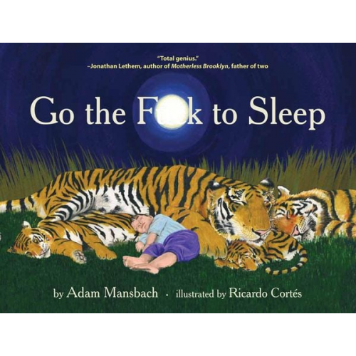 Adam Mansbach - Go the Fuck to Sleep