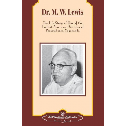 Self-Realization Fellowship - Dr. M.W. Lewis - pb - Eng