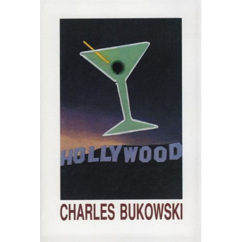 Charles Bukowski - Hollywood