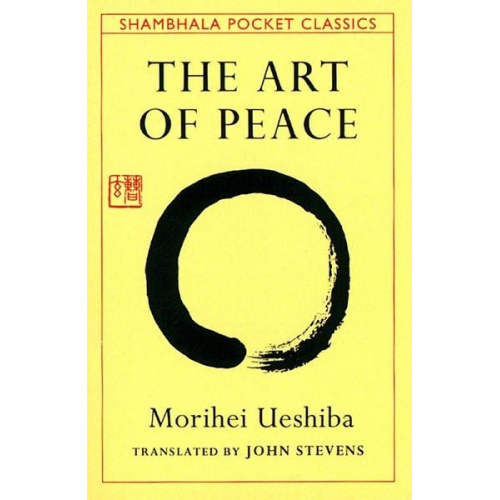 Morihei Ueshiba - Art of Peace