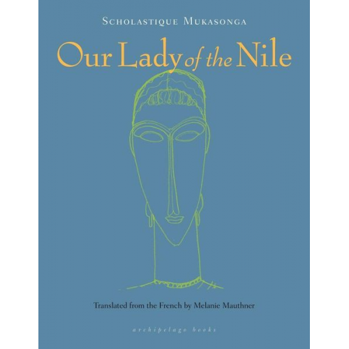 Scholastique Mukasonga - Our Lady of the Nile