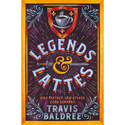 Travis Baldree - Baldree, T: Legends & Lattes