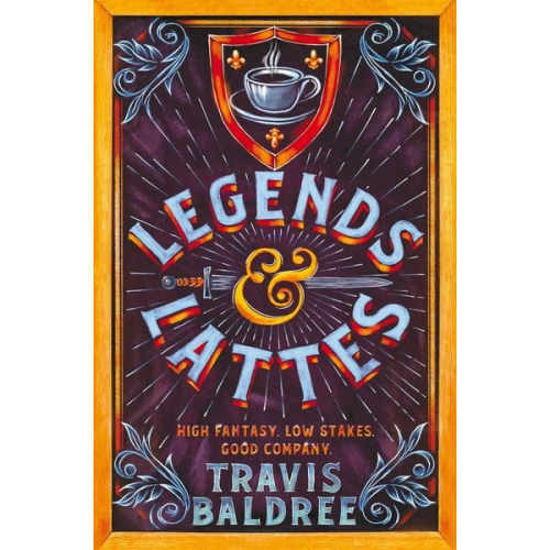 Travis Baldree - Legends & Lattes