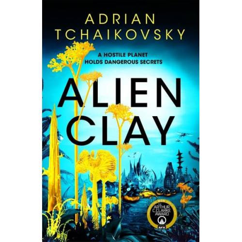 Adrian Tchaikovsky - Alien Clay